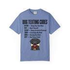 Dog Texting Codes T-Shirt