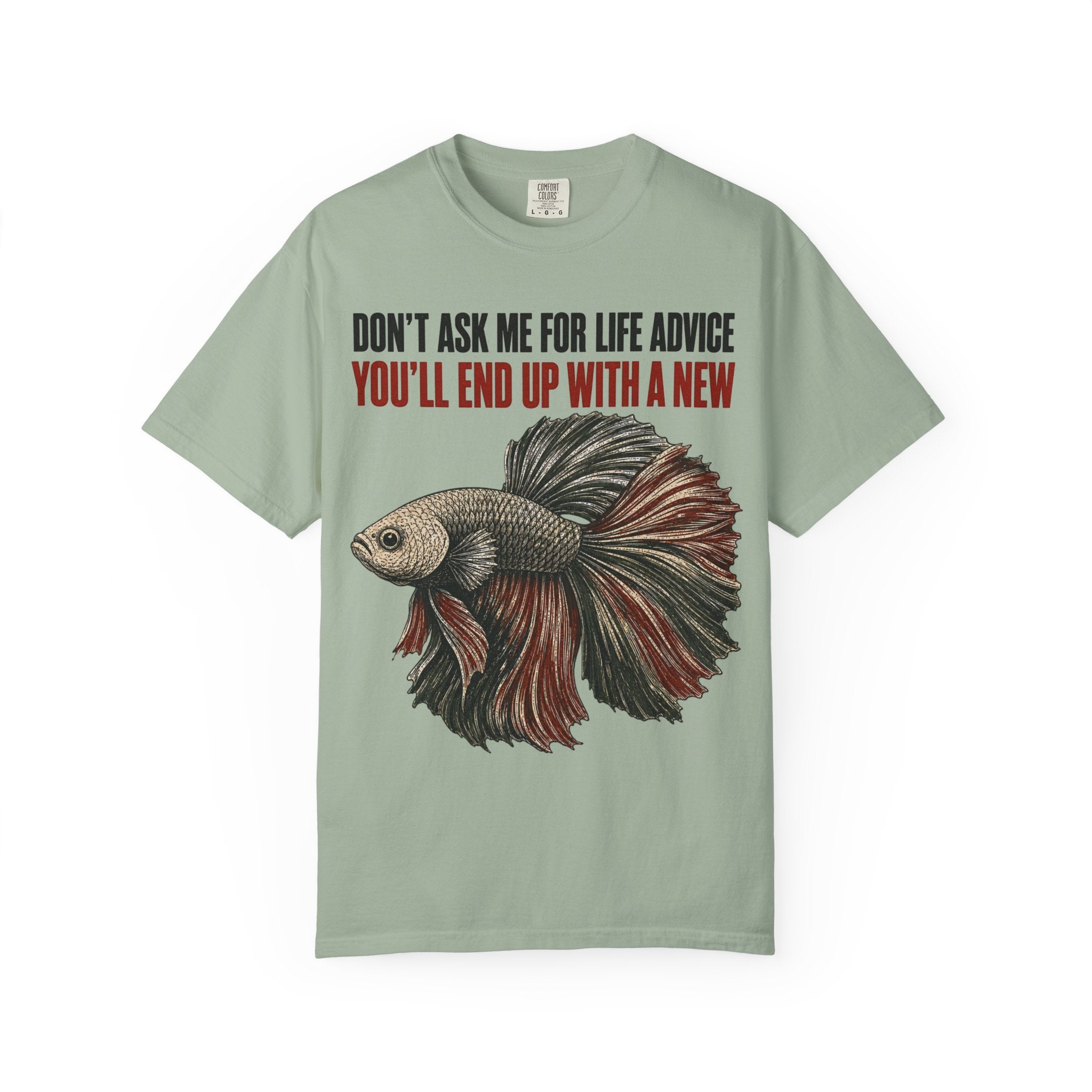Betta Fish Life Advice T-Shirt