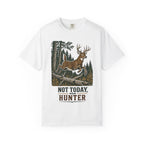 Deer Hunting - Not Today T-Shirt