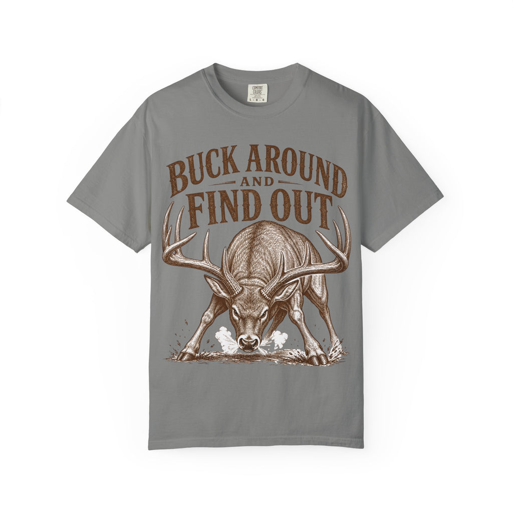 Deer - Buck Around Find Out T-shirt