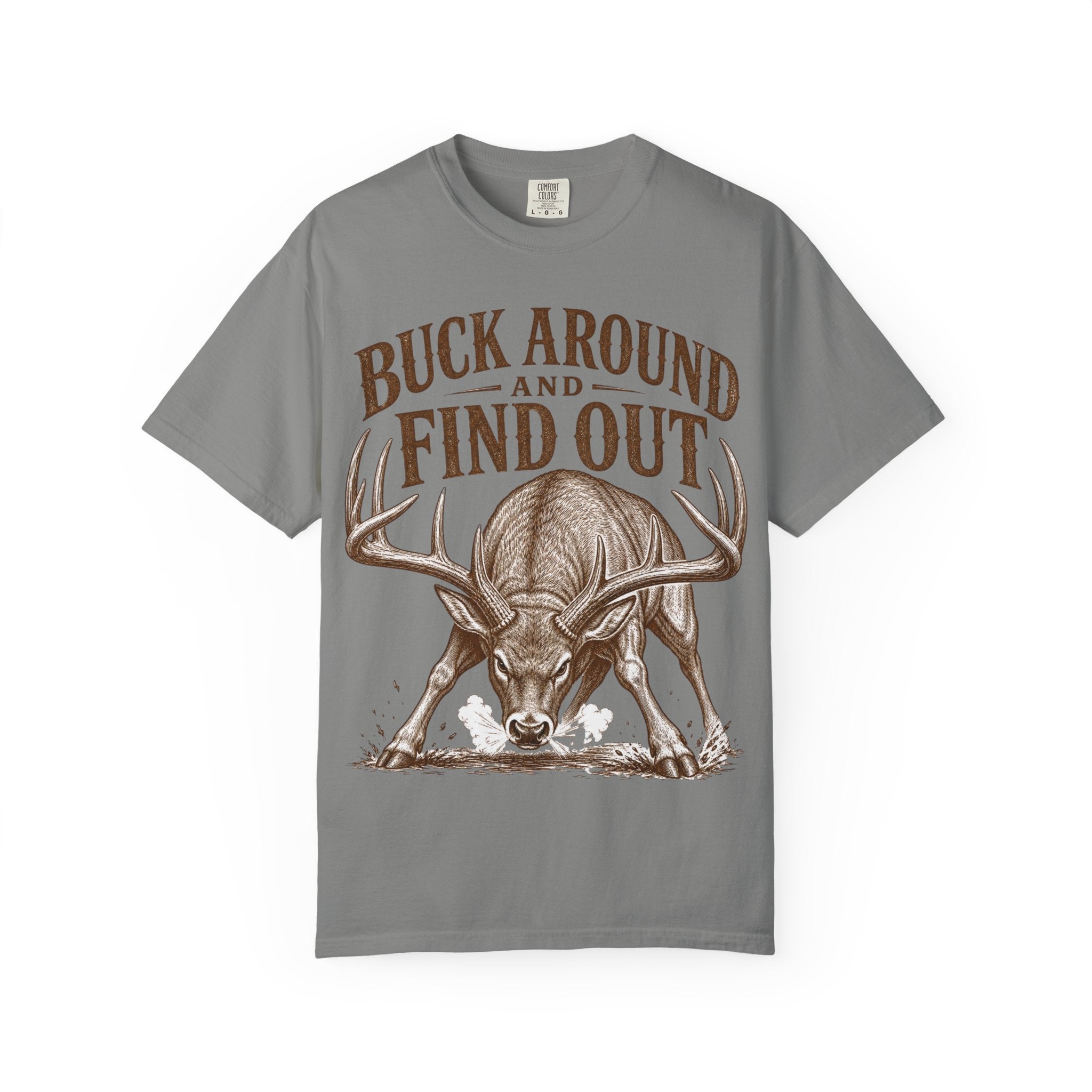 Deer - Buck Around Find Out T-shirt