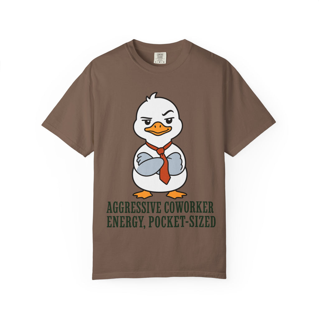 Goose Aggressive Co-worker T-Shirt