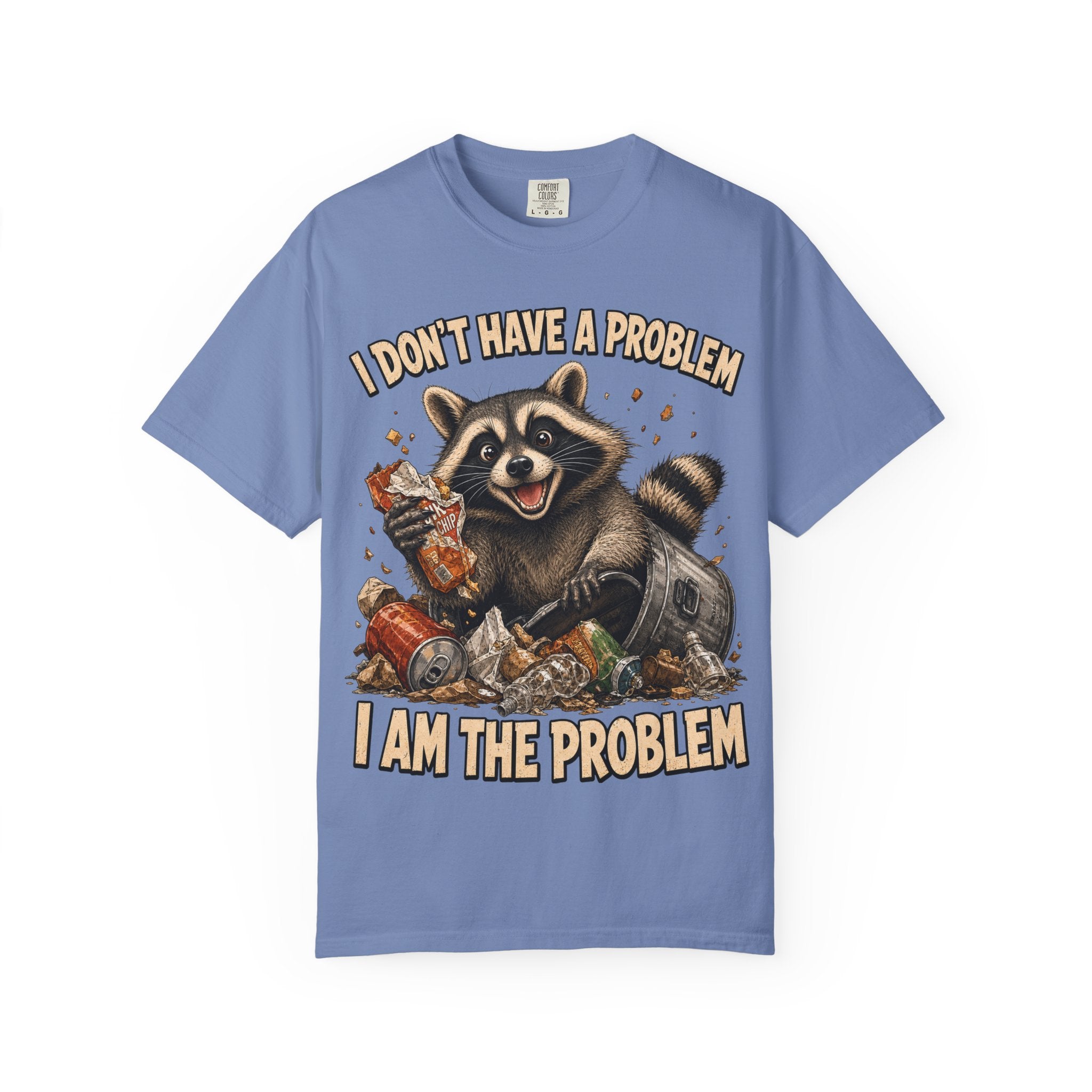 Raccoon - I Don't Have a Problem T-Shirt