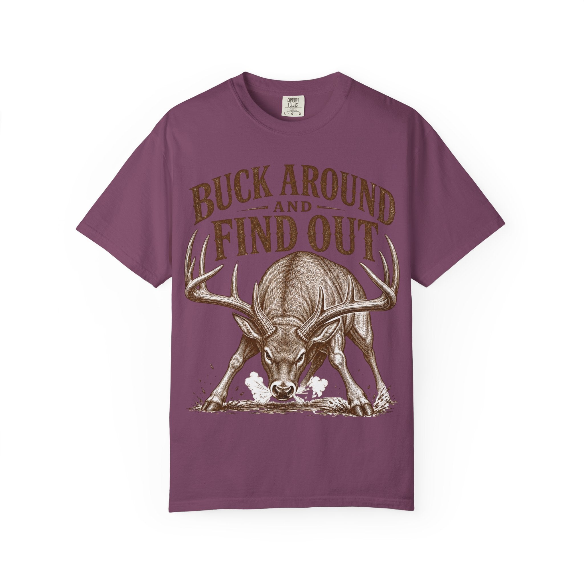Deer - Buck Around Find Out T-shirt