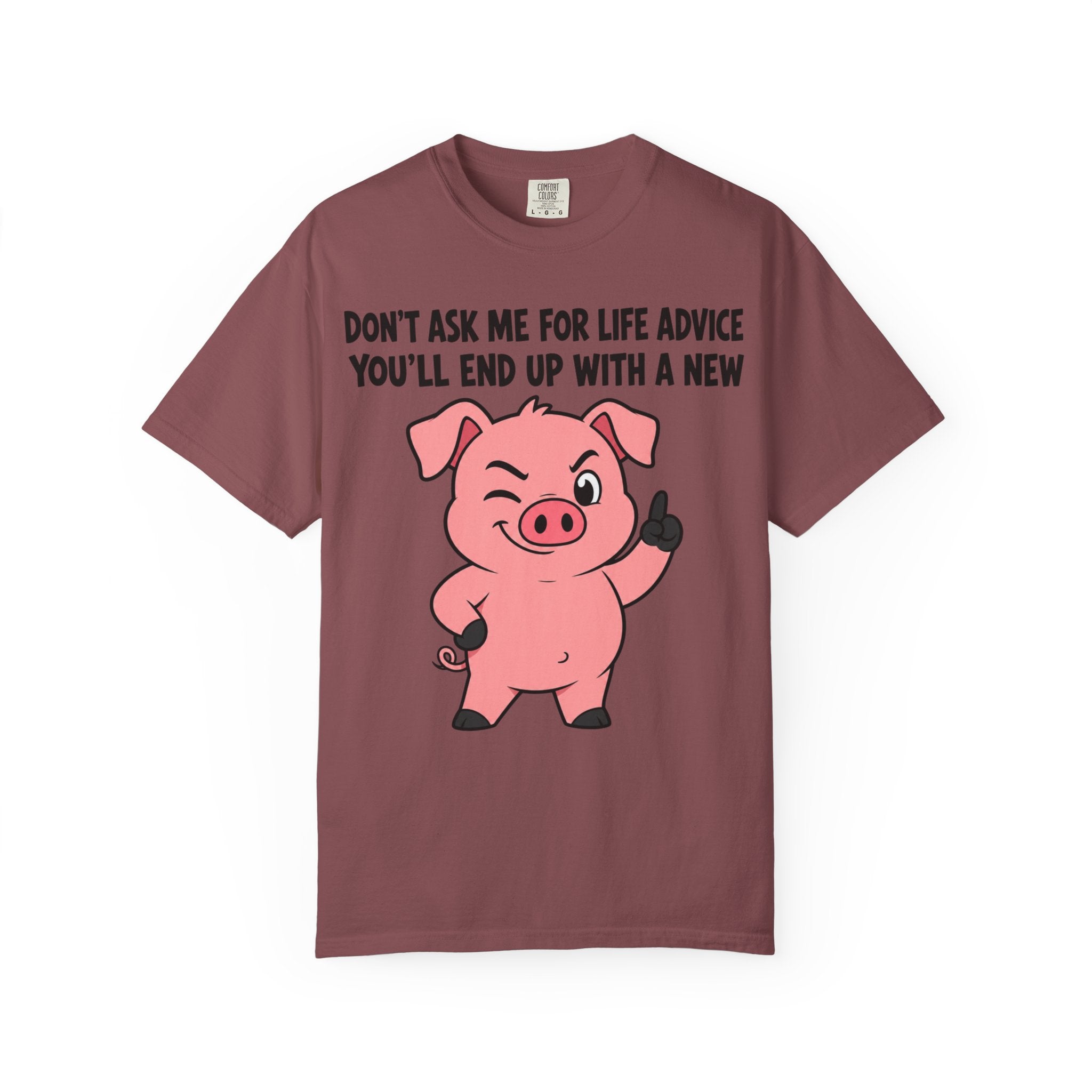 Pig Life Advice T-Shirt