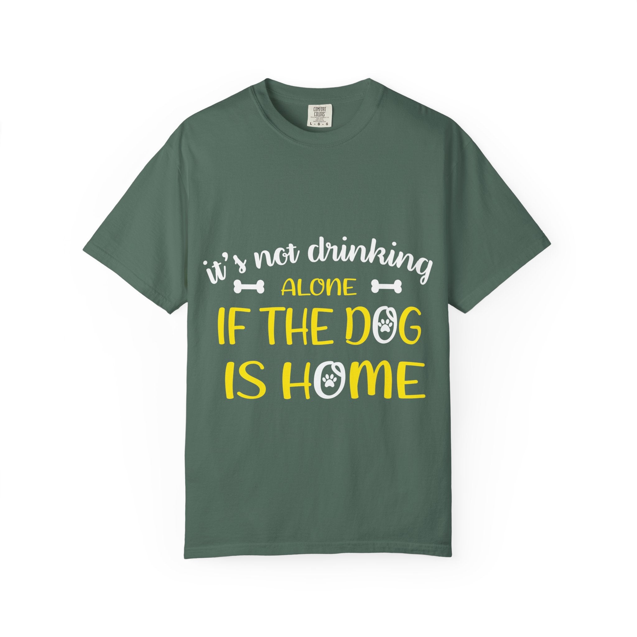 If the Dog Is Home T-Shirt