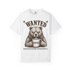 Bear Wanted T-Shirt
