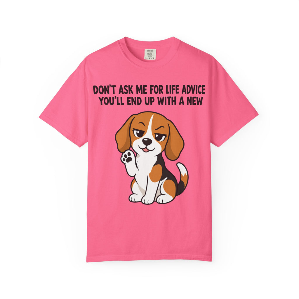 Beagle Dog Life Advice T-Shirt