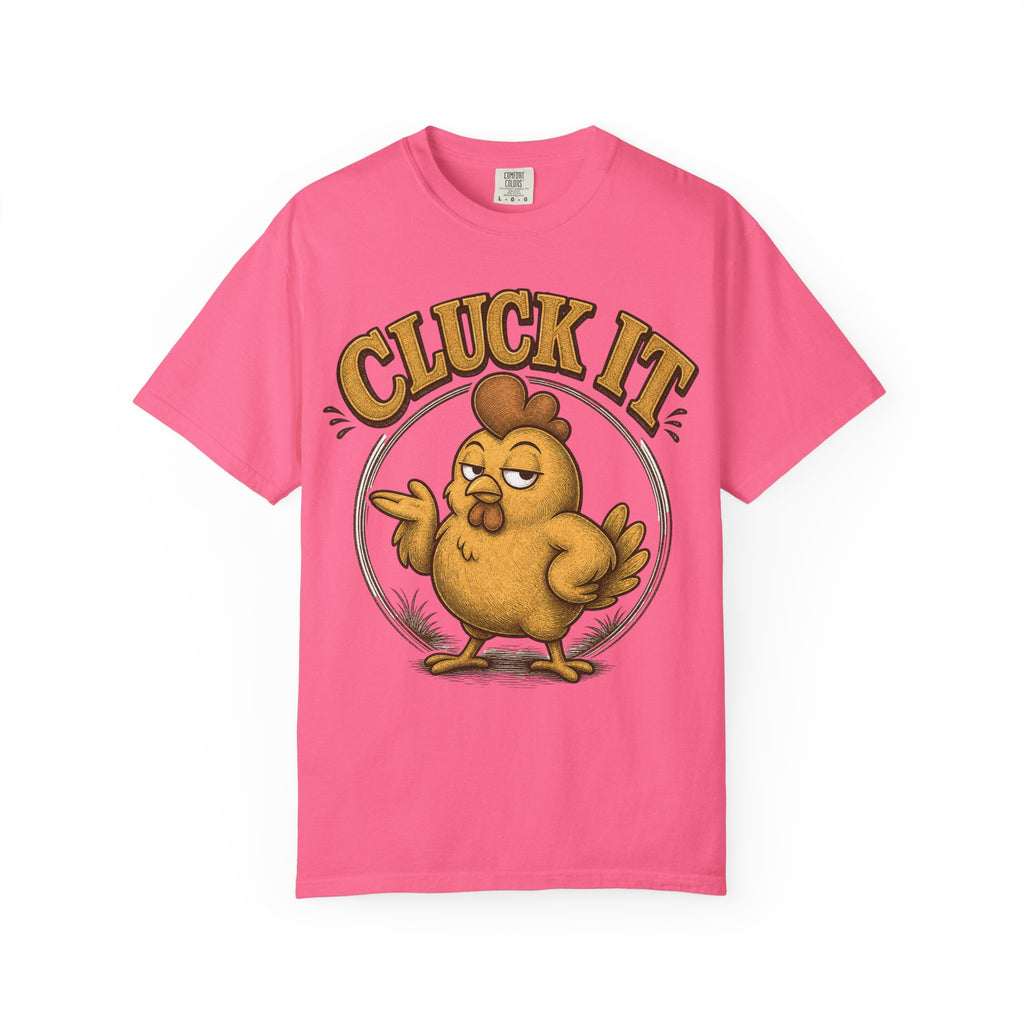 Cluck It Funny Chicken T-Shirt