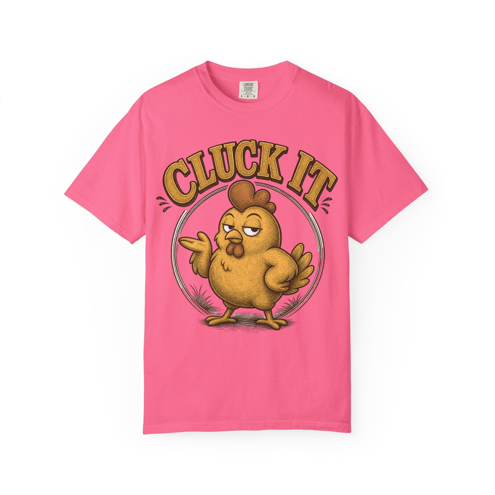 Cluck It Funny Chicken T-Shirt