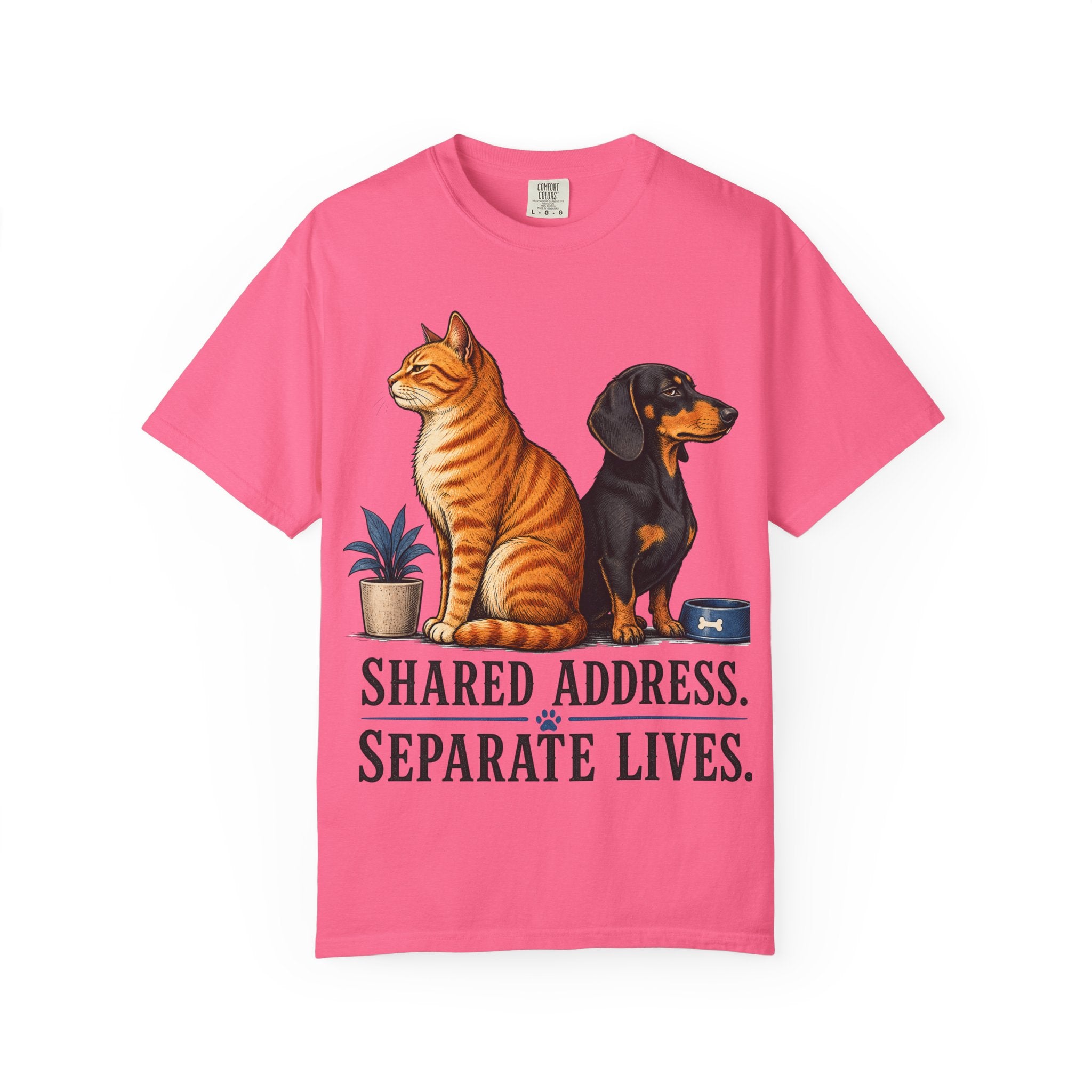 Cat & Dog Shared Address, Separate Lives T-Shirt