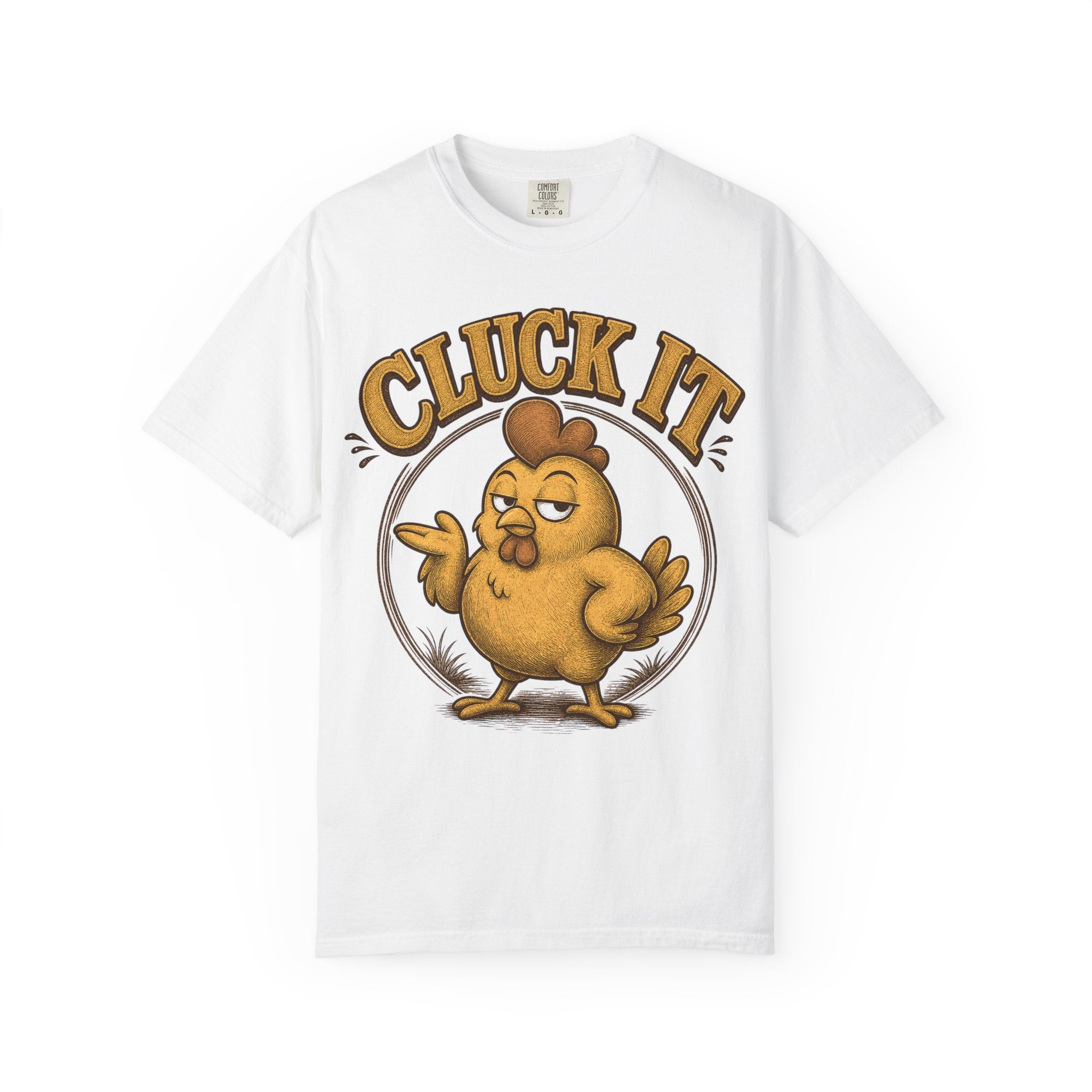 Cluck It Funny Chicken T-Shirt