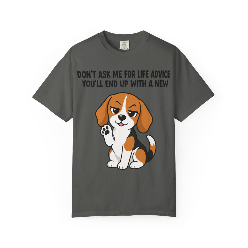 Beagle Dog Life Advice T-Shirt