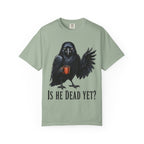 Crow - Is he dead yet T-Shirt
